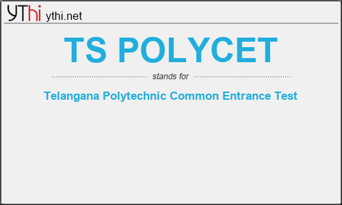 What does TS POLYCET mean? What is the full form of TS POLYCET?